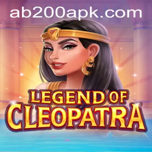 LegendOfCleopatra: A New Era in Mobile Gaming with AB200 App